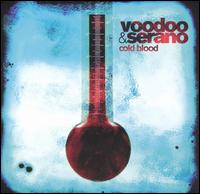 Voodoo & Serano - Cold Blood lyrics