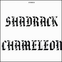 Shadrack Chameleon - Shadrack Chameleon lyrics