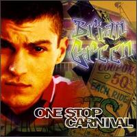 Brian Austin Green - One Stop Carnival lyrics