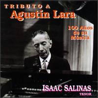 Isaac Salinas - Tributo a Agustin Lara: 100 Anos de Su Musica lyrics