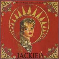 Jackie-O - Between Worlds of Whores and Gods lyrics