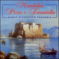 Mario d'Esposito - Mandolini Pizza & Tarantelle lyrics