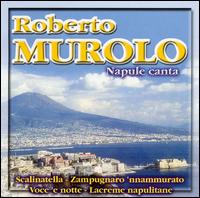 Roberto Murolo - Napule Canta lyrics