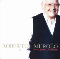 Roberto Murolo - Ho Sognato Di Cantare lyrics