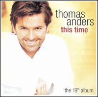 Thomas Anders - This Time lyrics