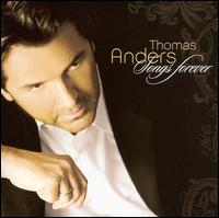 Thomas Anders - Songs Forever lyrics