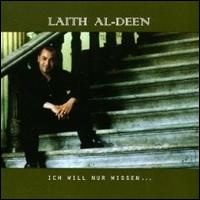 Laith Al-Deen - Ich Will Nur Wissen... lyrics