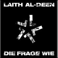 Laith Al-Deen - Die Frage Wie lyrics