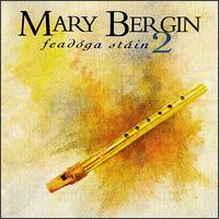 Mary Bergin - Feadoga Stain 2 lyrics