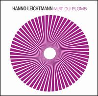 Hanno Leichtmann - Nuit du Plomb lyrics