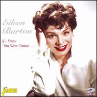 Eileen Barton - If I Knew You Were Comin' I'd've Baked a Cake lyrics