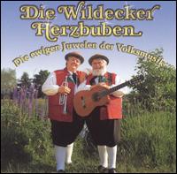 Die Wildecker Herzbuben - Ewigen Juwelen der Volksmusik lyrics