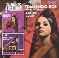 Edmundo Ros & His Orchestra - Strings Latino/Latin Hits I Missed lyrics