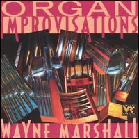 Wayne Marshall - Organ Improvisations lyrics