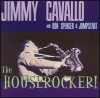 Jimmy Cavallo - The Houserocker! lyrics