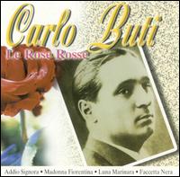 Carlo Buti - Le Rose Rosse lyrics