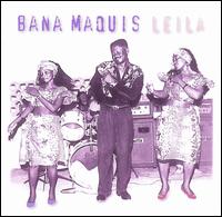 Bana Maquis - Leila lyrics