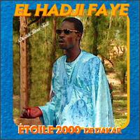 El Hadj Faye - Etoile 2000 De Dakar lyrics