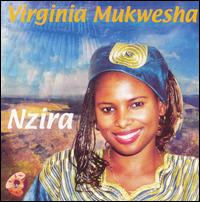 Virginia Mukwesha - Nzira lyrics