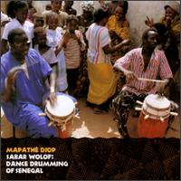 Mapathe Diop - Sabar Wolof: Dance Drumming of Senegal lyrics