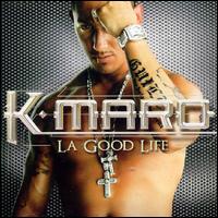 K-Maro - La Good Life lyrics