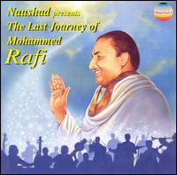 Naushad - The Last Journey of Mohammed Rafi lyrics
