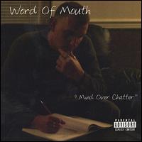 Word of Mouth - Mind Over Chatter lyrics