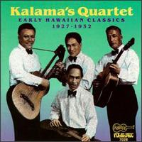 Kalama's Quartet - Early Hawaiian Classics lyrics