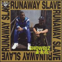 Showbiz & A.G. - Runaway Slave lyrics