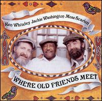 Scarlett, Washington & Whiteley - Where Old Friends Meet lyrics