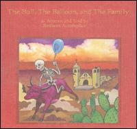 Reubens Accomplice - The Bull, The Balloon and The Family lyrics