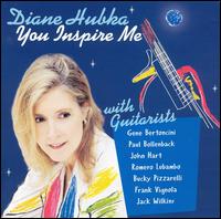 Diane Hubka - You Inspire Me lyrics