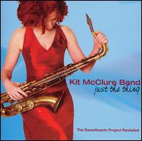 Kit McClure - Just the Thing: The Sweethearts Project Revisited lyrics