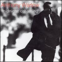 Anthony Warlow - Midnight Dreaming lyrics