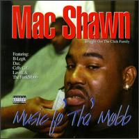 Mac Shawn - Music fo the Mobb lyrics