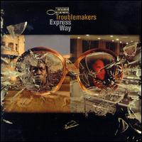 Troublemakers - Express Way lyrics