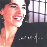 Julie Clark - Feel Free lyrics