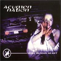 Acumen Nation - More Human Heart lyrics