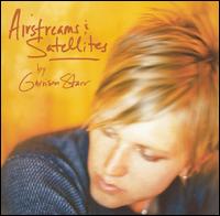 Garrison Starr - Airstreams & Satellites lyrics