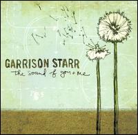 Garrison Starr - The Sound of You and Me lyrics