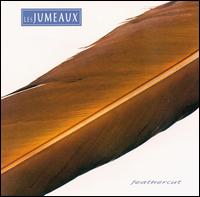 Les Jumeaux - Feathercut lyrics