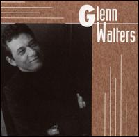 Glenn Walters - Glenn Walters lyrics