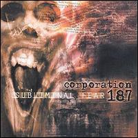 Corporation 187 - Subliminal Fear lyrics