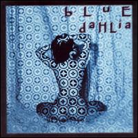 Blue Dahlia - Blue Dahlia lyrics