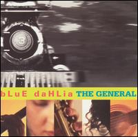Blue Dahlia - The General lyrics