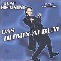 Olaf Henning - Das Hit Mix Album lyrics