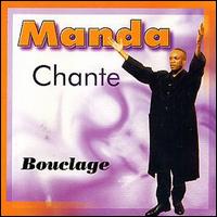 Manda - Manda Chante Bouclage lyrics