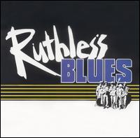 Ruthless Blues - Ruthless Blues lyrics