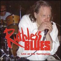 Ruthless Blues - Live at the Torrington lyrics
