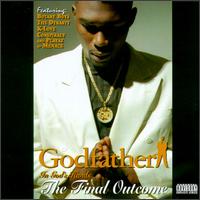 Godfather - The Final Outcome (In God's Hands) lyrics